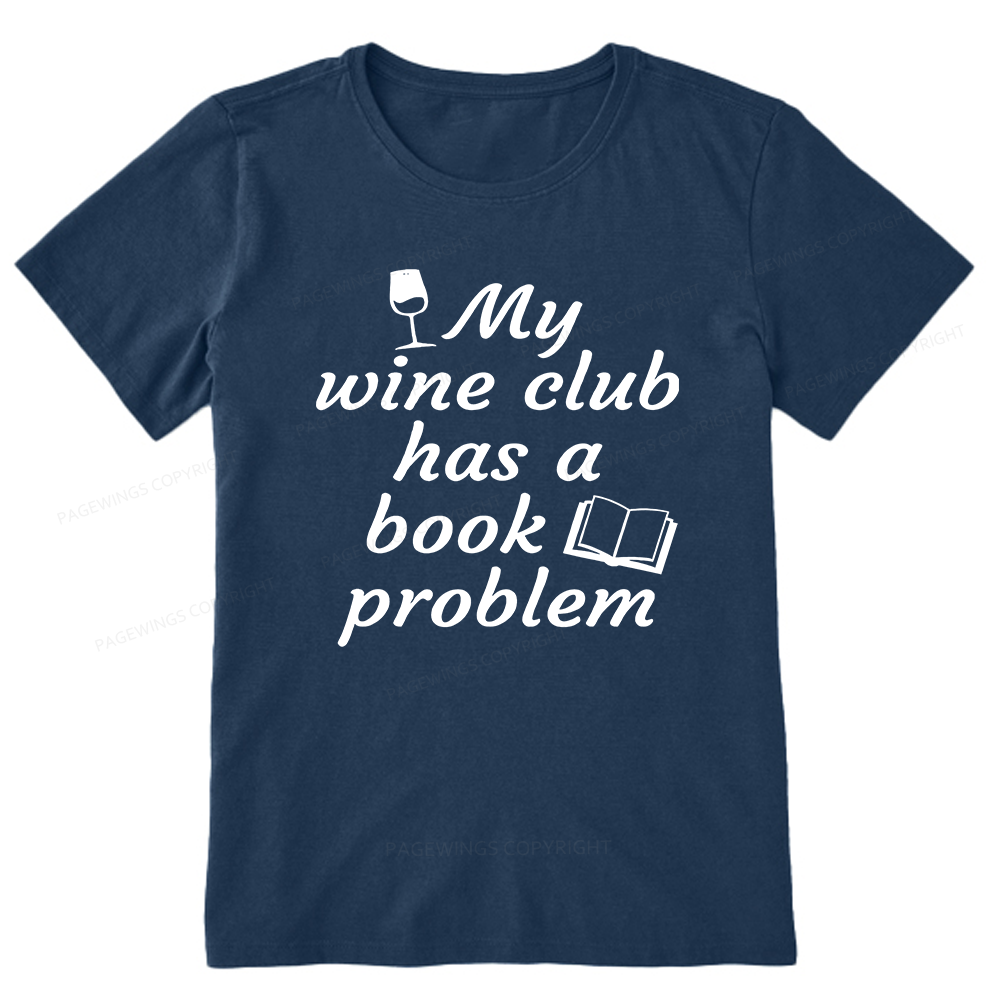 Pagewings Book Club Has A Book Problem12672 Bookish Unisex Classic T-shirt