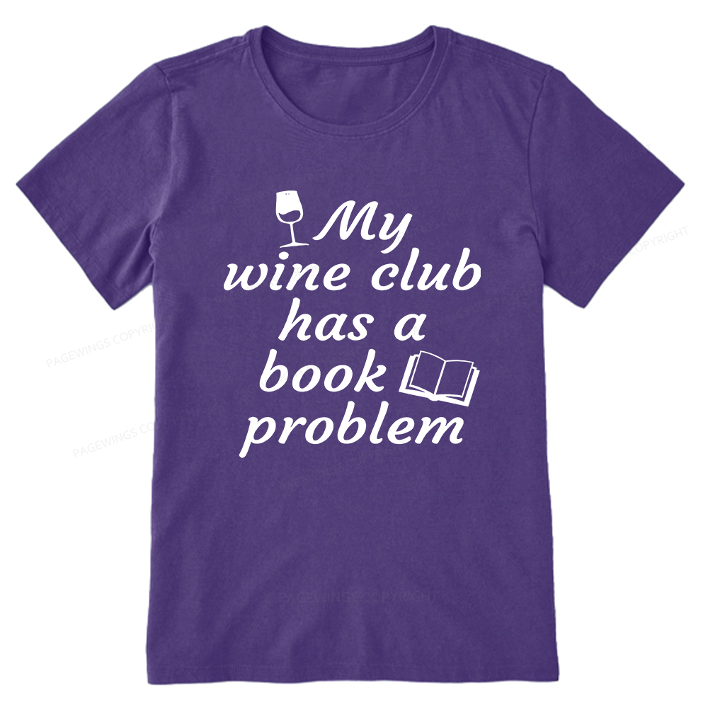 Pagewings Book Club Has A Book Problem12672 Bookish Unisex Classic T-shirt