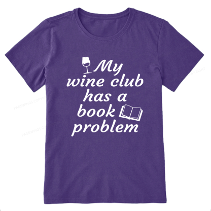 Pagewings Book Club Has A Book Problem12672 Bookish Unisex Classic T-shirt