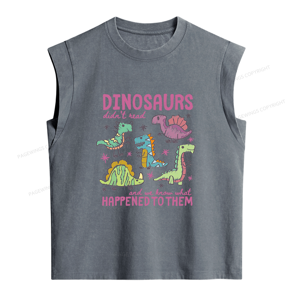 Pagewings Dinosaurs Didn’t Read Women's Washed Tank Top
