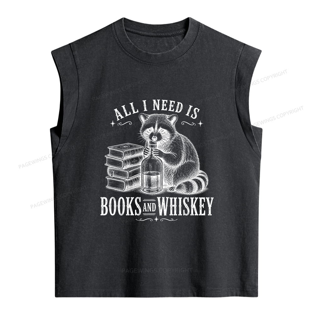 Pagewings All I Need Is Books And Whiskey Women's Washed Tank Top