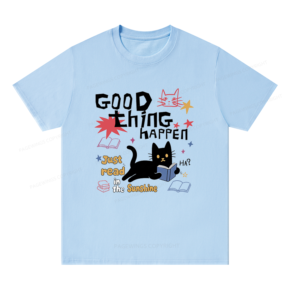 Pagewing Good Thing Happen Weird16286 Bookish Unisex Classic T-shirt
