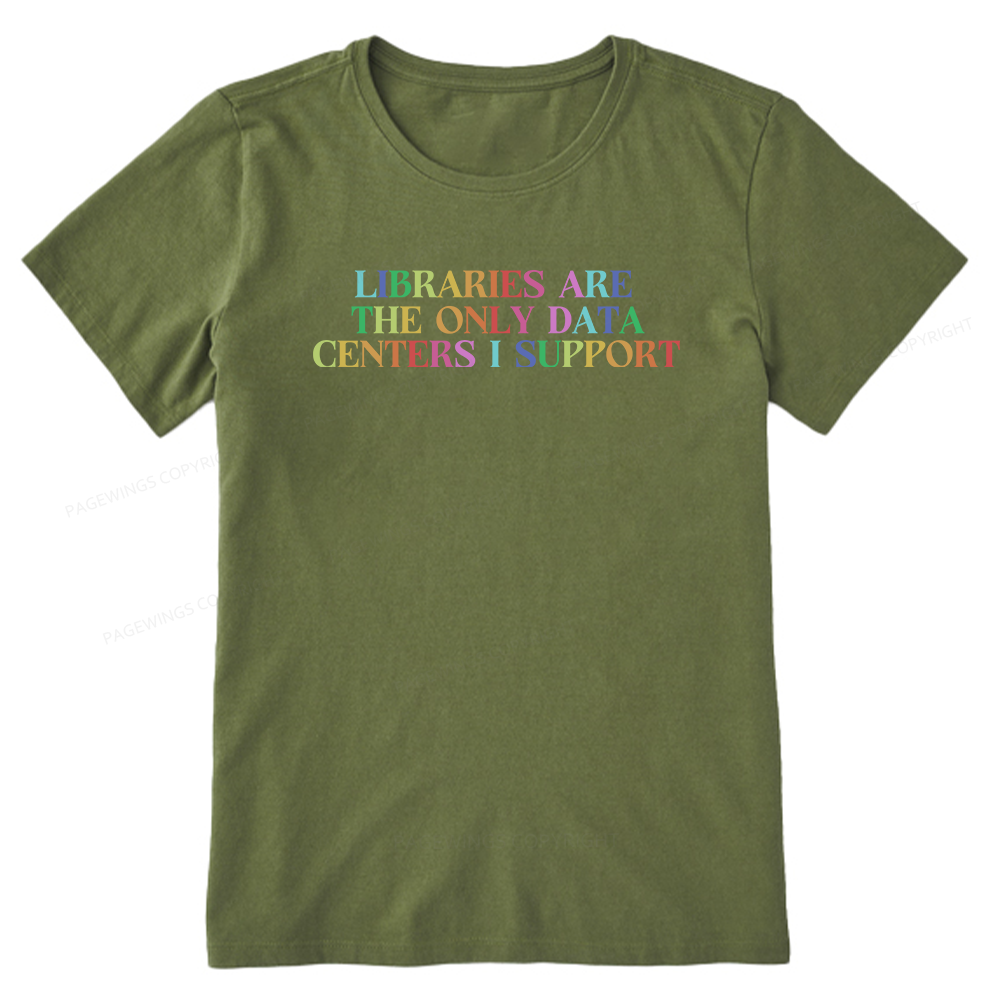 Pagewing Libraries Are The Only Data Centers16292 Bookish Unisex Classic T-shirt