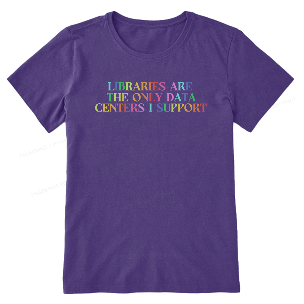 Pagewing Libraries Are The Only Data Centers16292 Bookish Unisex Classic T-shirt