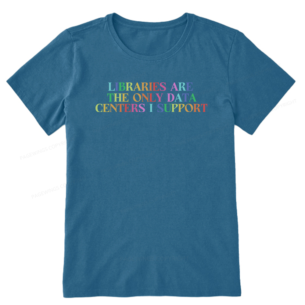 Pagewing Libraries Are The Only Data Centers16292 Bookish Unisex Classic T-shirt