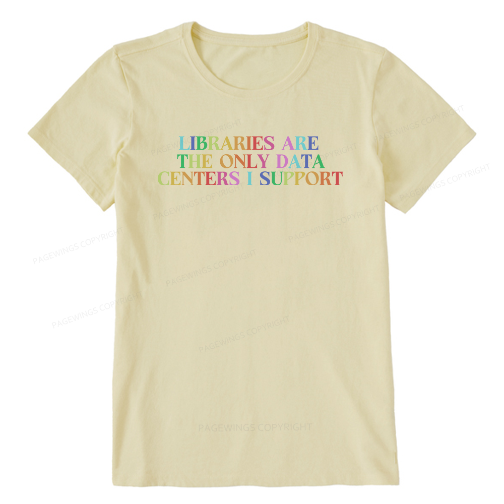 Pagewing Libraries Are The Only Data Centers16292 Bookish Unisex Classic T-shirt