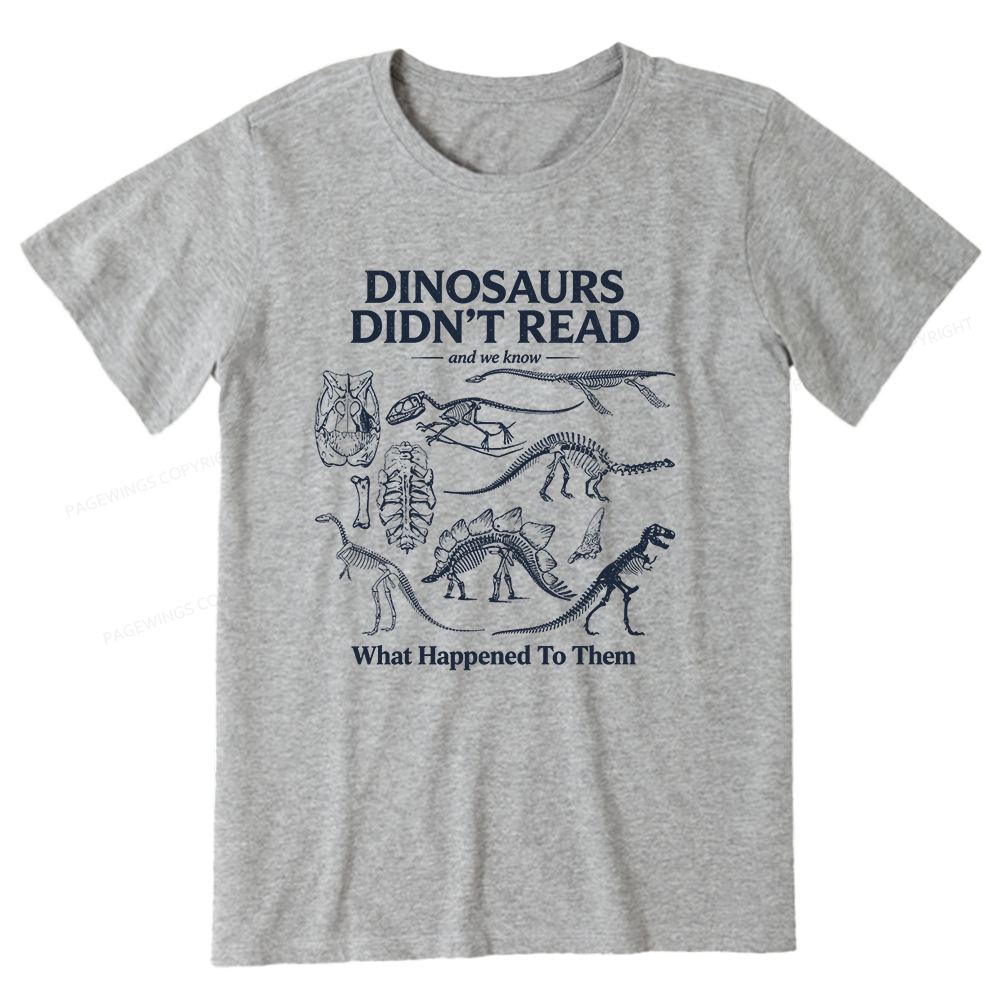 Pagewings Dinosaurs Didn’t Read16236 Bookish Unisex Classic T-shirt