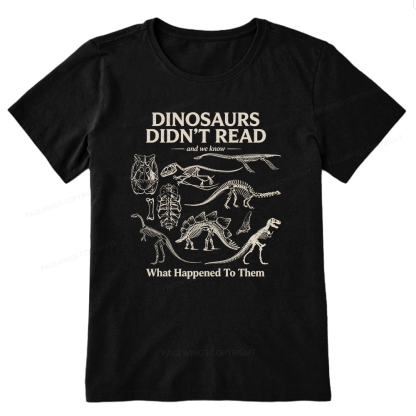 Pagewings Dinosaurs Didn’t Read16236 Bookish Unisex Classic T-shirt