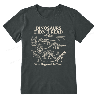 Pagewings Dinosaurs Didn’t Read16236 Bookish Unisex Classic T-shirt
