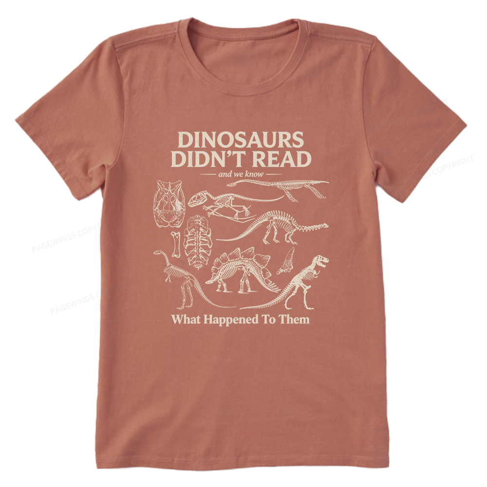Pagewings Dinosaurs Didn’t Read16236 Bookish Unisex Classic T-shirt