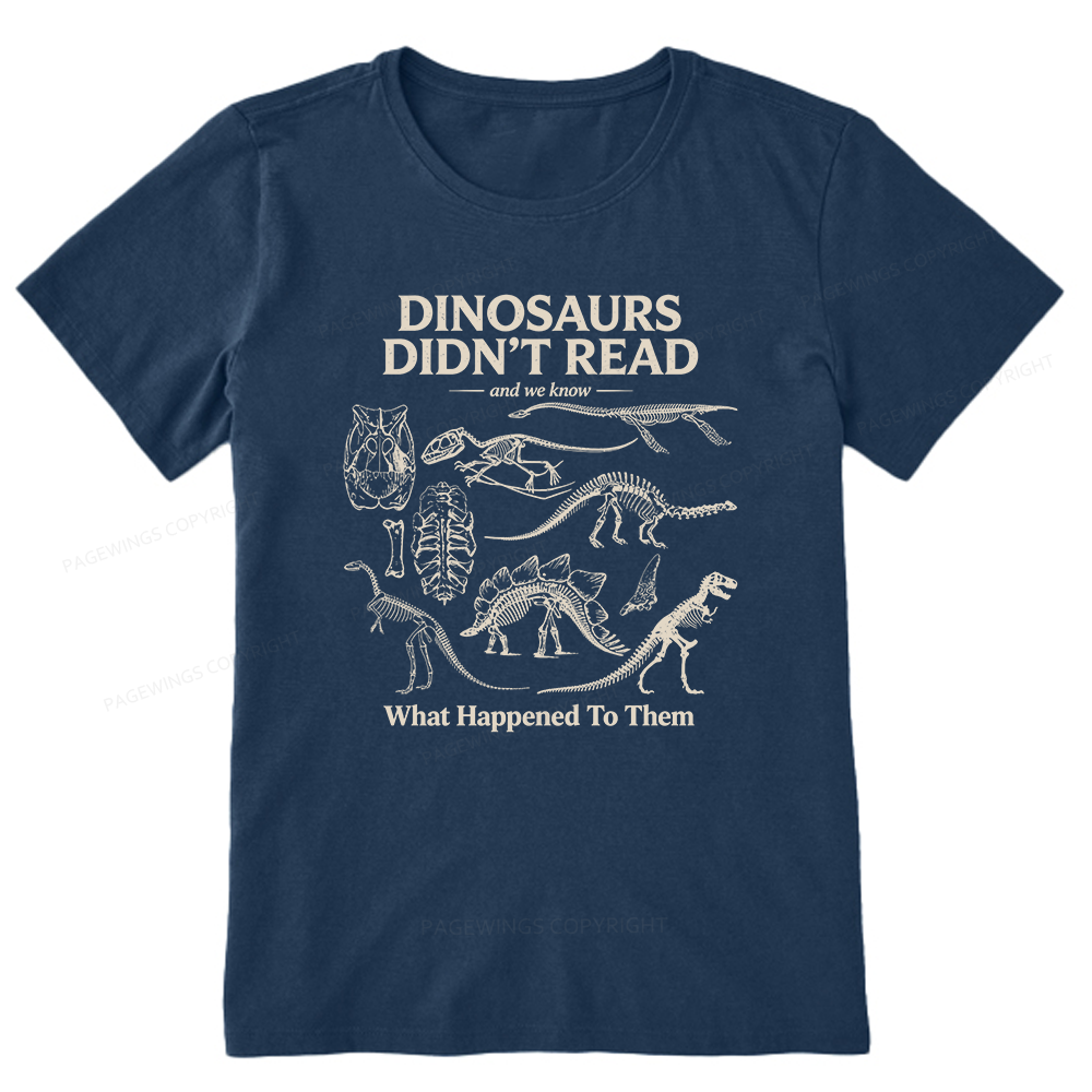 Pagewings Dinosaurs Didn’t Read16236 Bookish Unisex Classic T-shirt