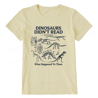Pagewings Dinosaurs Didn’t Read16236 Bookish Unisex Classic T-shirt