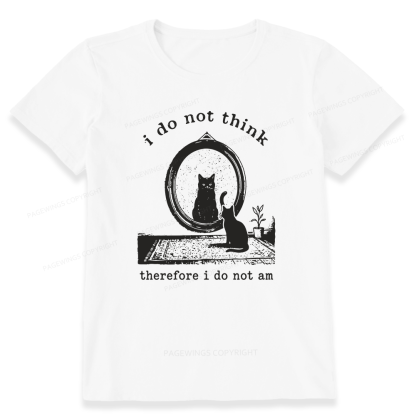 Pagewings I Do Not Think Therefore16263 Bookish Unisex Classic T-shirt