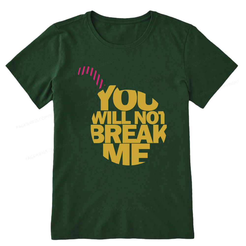 Pagewings You Will Not Break Me Unisex Classic T-shirt