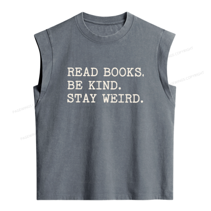 Pagewings Read Books Be Kind Stay Weird Women's Washed Tank Top