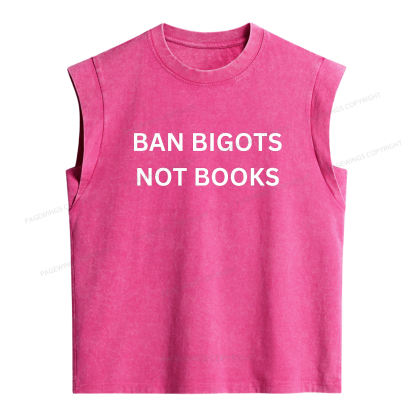 Pagewings Ban Bigots Not Books Women's Washed Tank Top