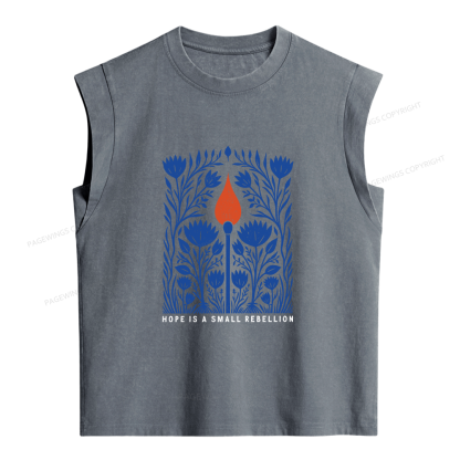 Pagewings Hope Is A Small Rebellion Women's Washed Tank Top