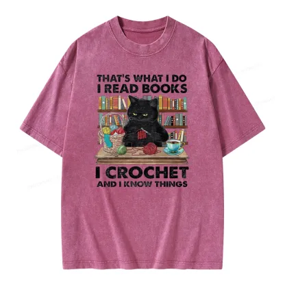 Pagewings I Read Books I Crochet And I Know Things Unisex Washed T-shirt