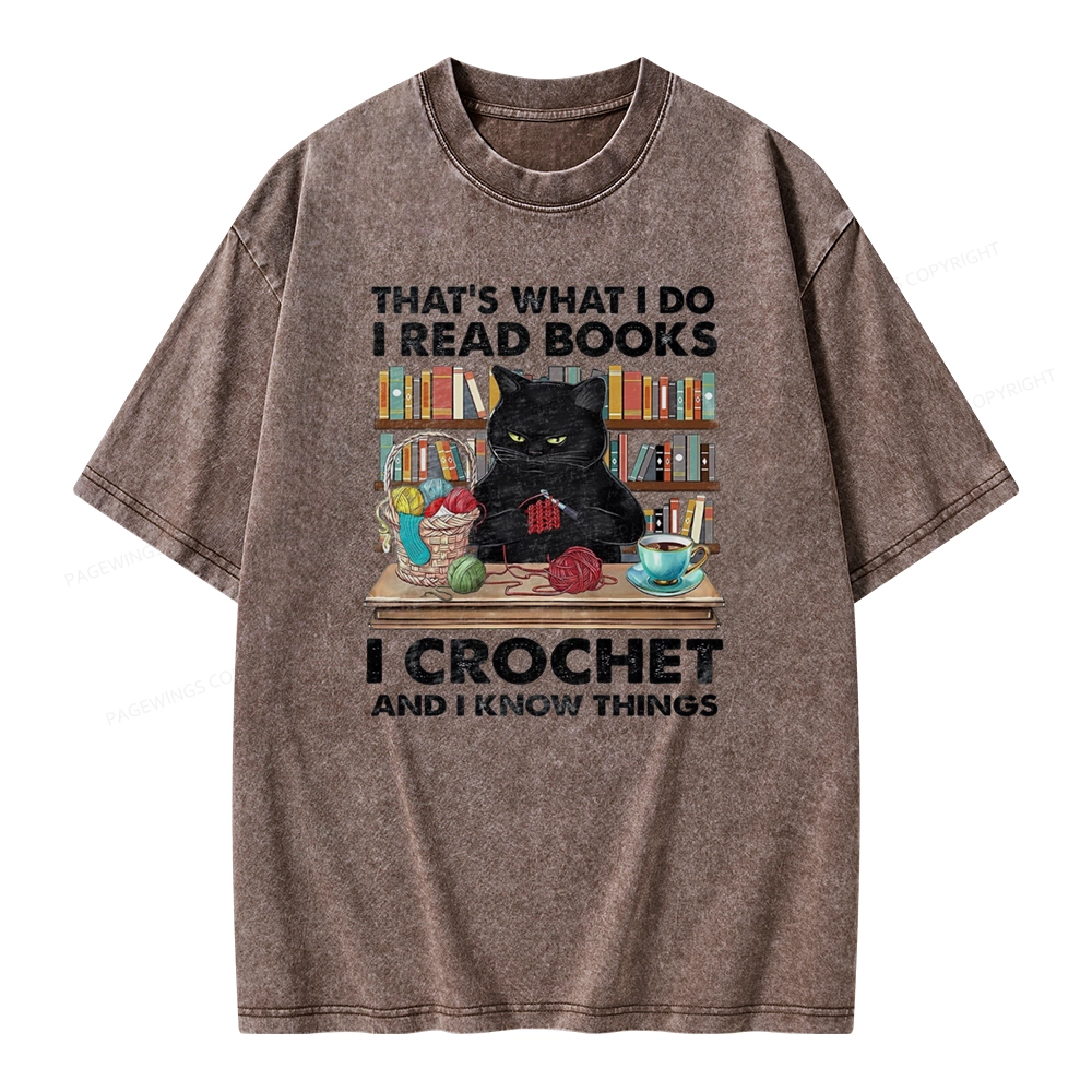Pagewings I Read Books I Crochet And I Know Things Unisex Washed T-shirt