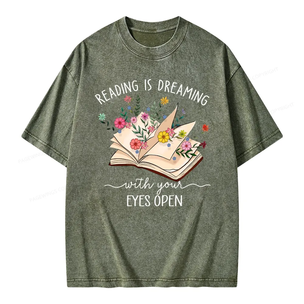 Pagewings Reading Is Dreaming With Your Eyes Open Unisex Washed T-shirt