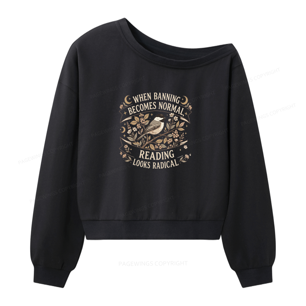 Pagewings Reading Looks Radical Bookish Women Off Shoulder Sweatshirt