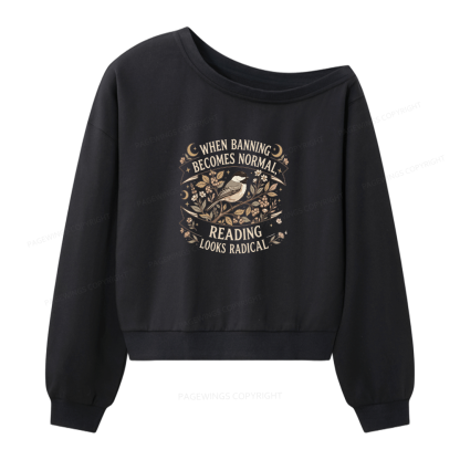Pagewings Reading Looks Radical Bookish Women Off Shoulder Sweatshirt