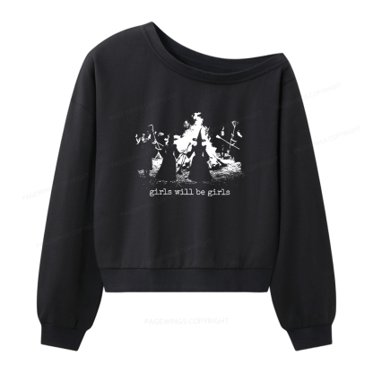 Pagewings Girls Will Be Girls Bookish Women Off Shoulder Sweatshirt