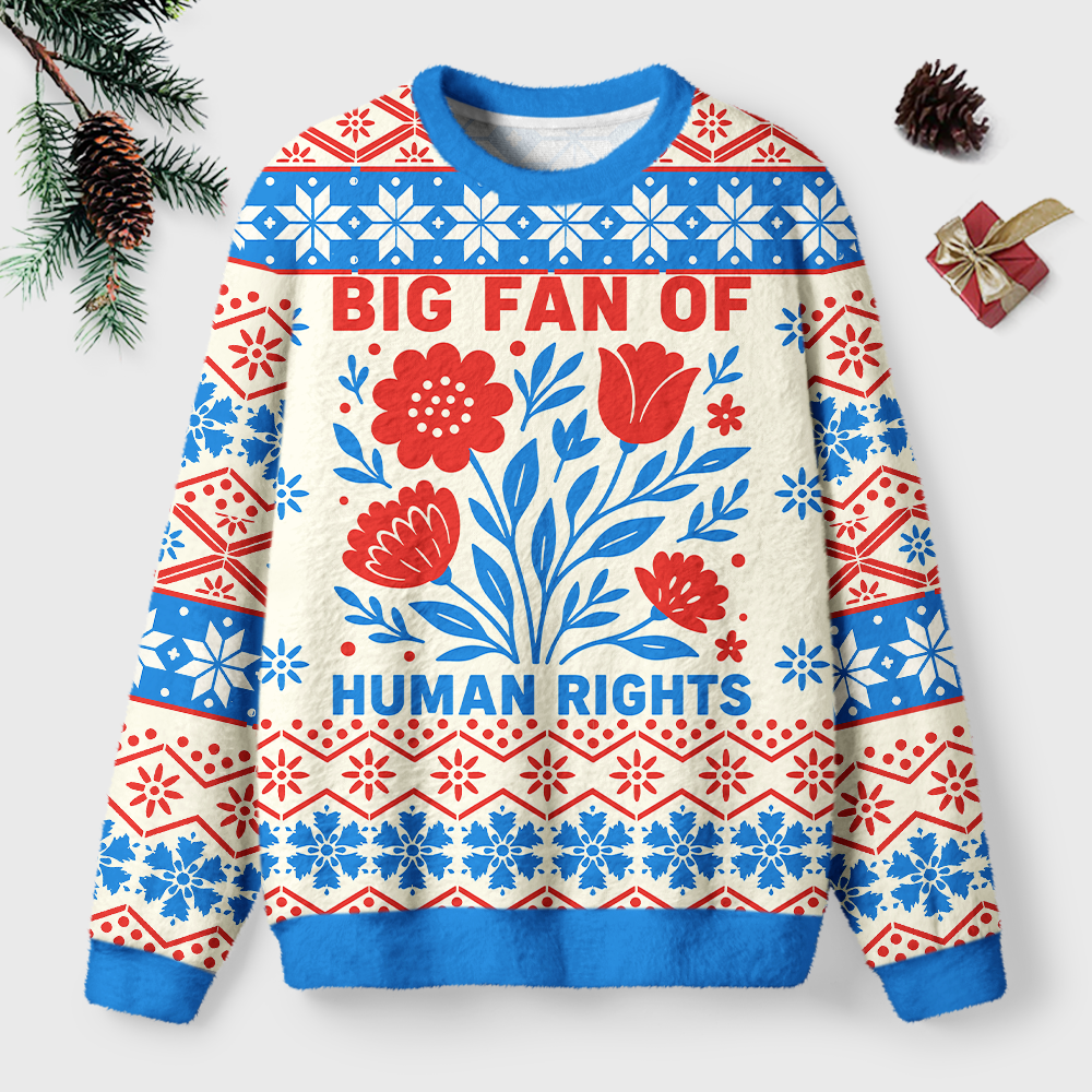 Pagewings Big Fan Of Human Rights Unisex Ugly Light Knit Sweatshirt