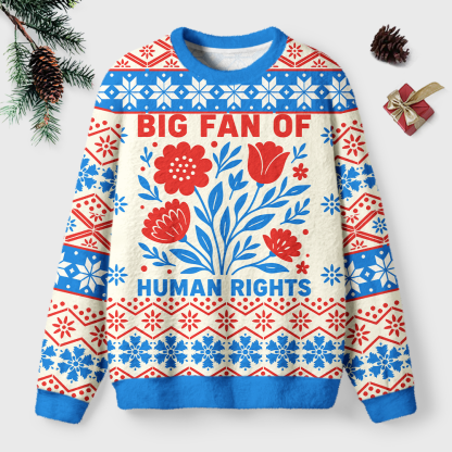 Pagewings Big Fan Of Human Rights Unisex Ugly Light Knit Sweatshirt