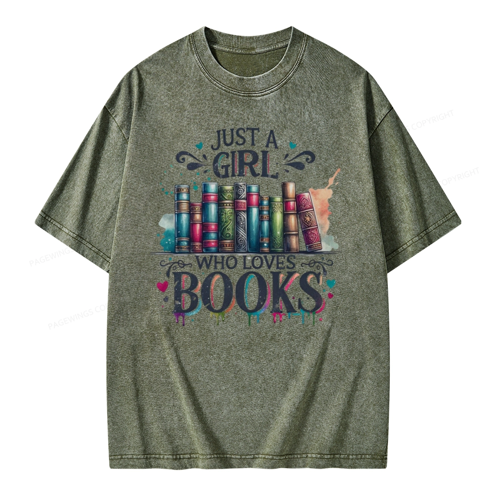 Pagewings Just A Girl Who Loves Books Unisex Washed T-shirt