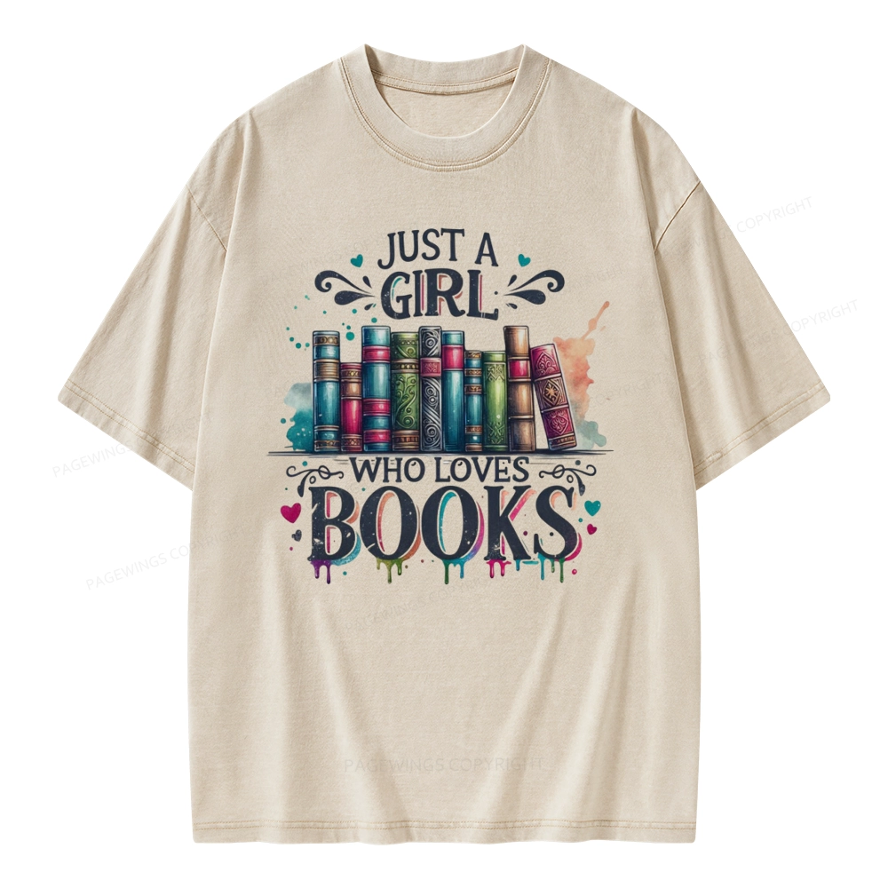 Pagewings Just A Girl Who Loves Books Unisex Washed T-shirt