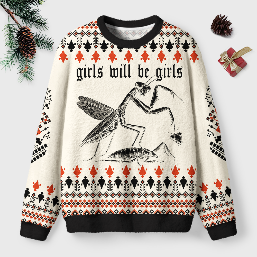 Pagewings Girls Will Be Girls Unisex Ugly Light Knit Sweatshirt