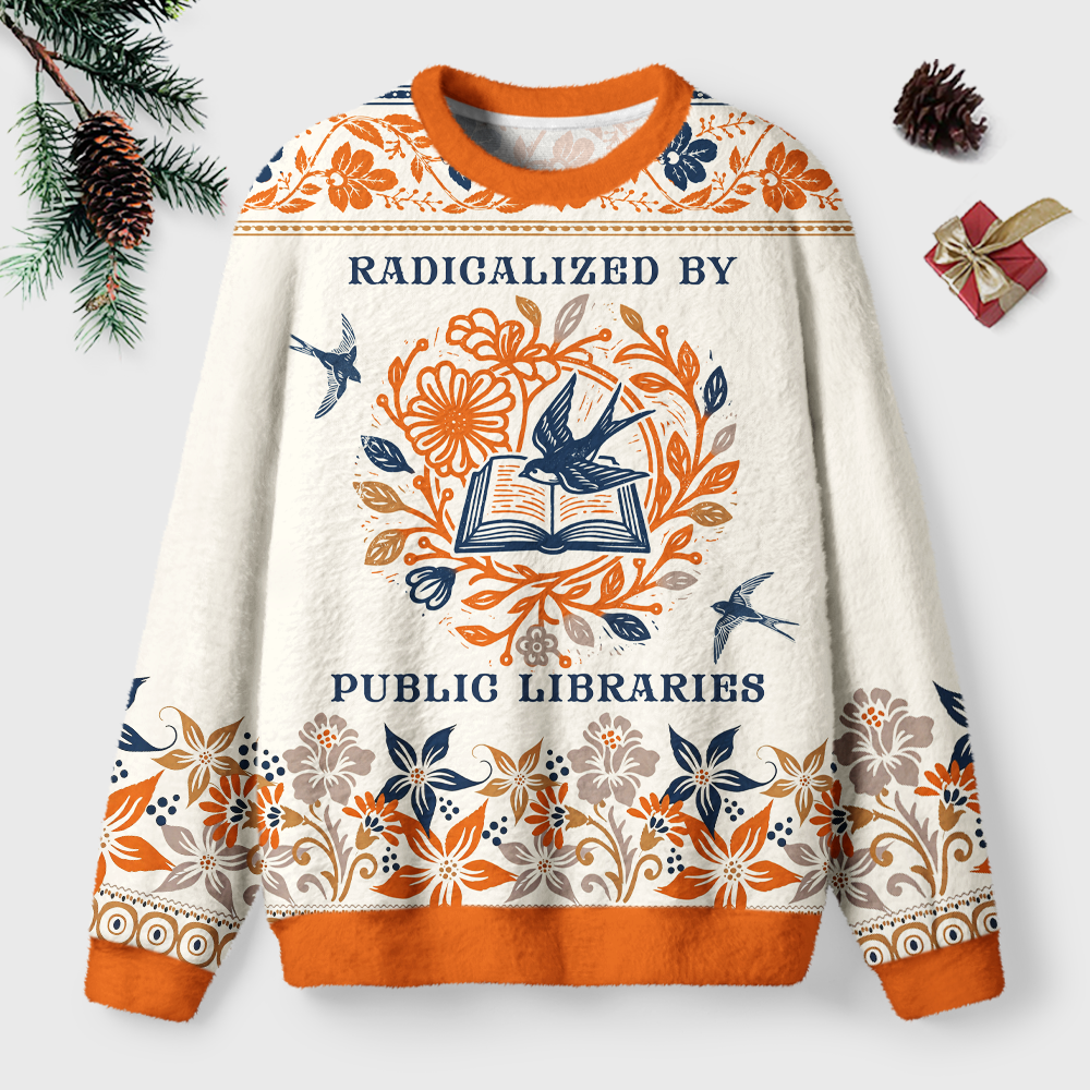 Pagewings Radicalized By Public Libraries Unisex Ugly Light Knit Sweatshirt