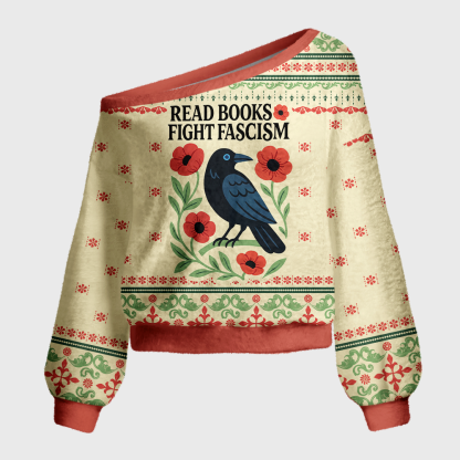 Pagewings Read Books Fight Fascism Off Shoulder Ugly Knit Sweater