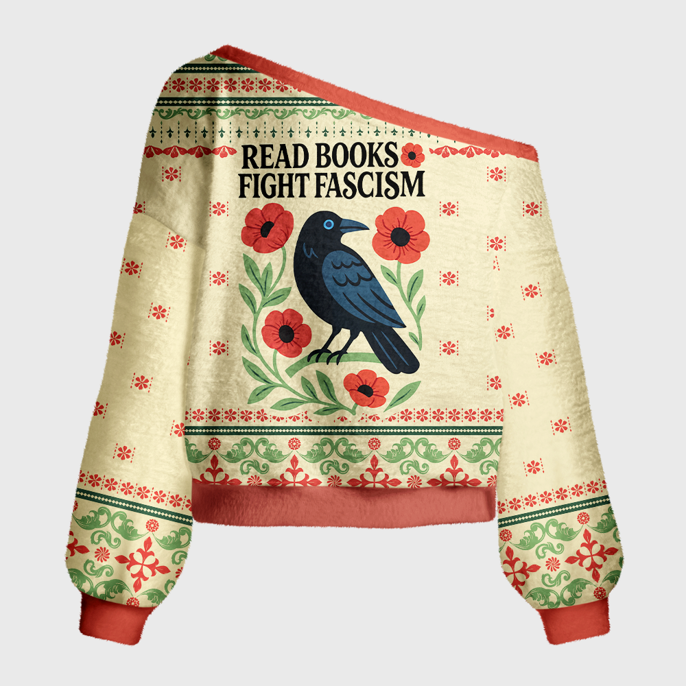 Pagewings Read Books Fight Fascism Off Shoulder Ugly Knit Sweater