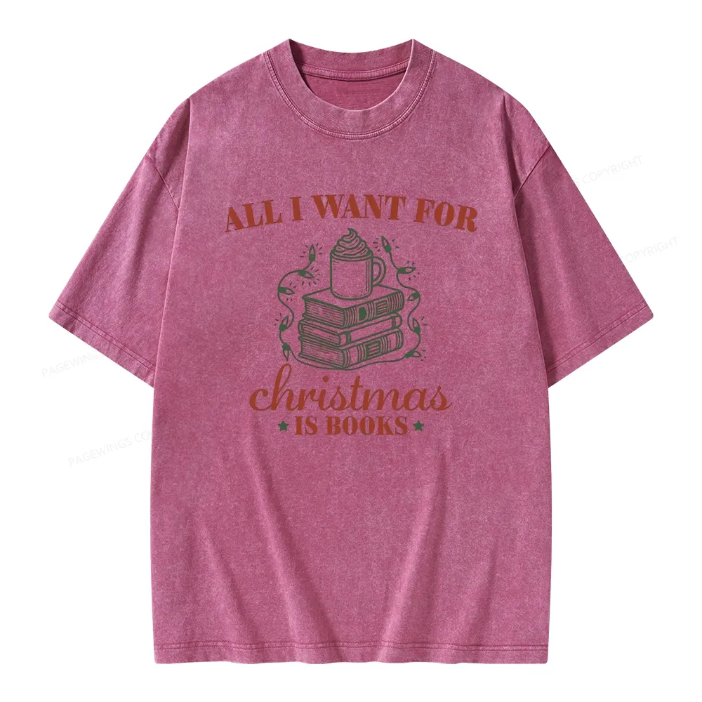 Pagewings All I Want For Christmas Is Books Unisex Washed T-shirt
