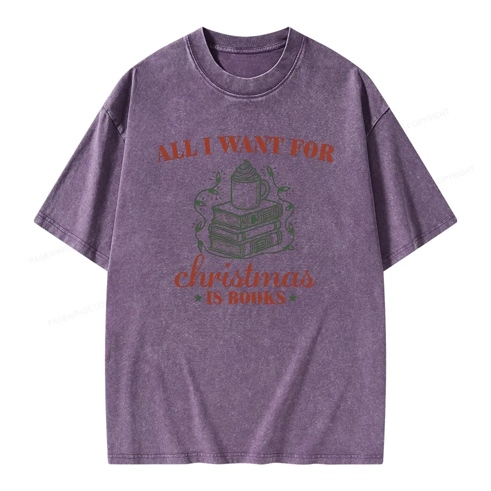 Pagewings All I Want For Christmas Is Books Unisex Washed T-shirt
