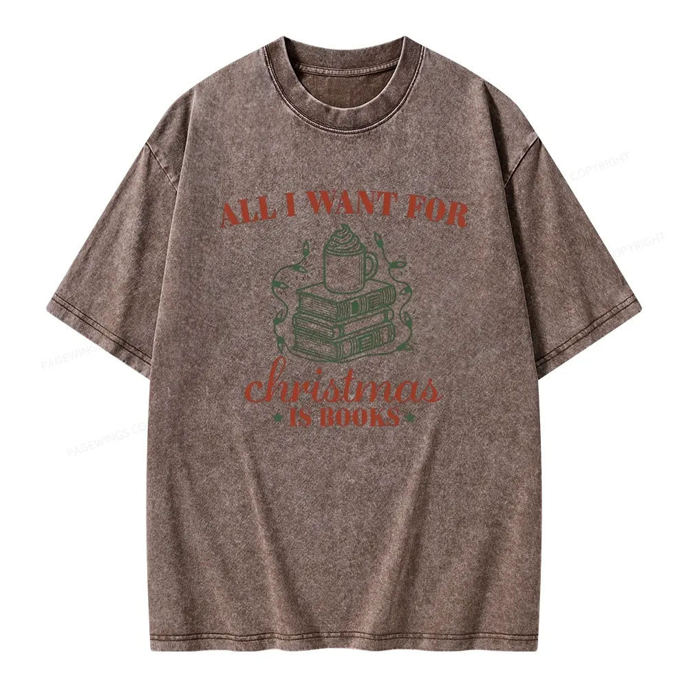 Pagewings All I Want For Christmas Is Books Unisex Washed T-shirt