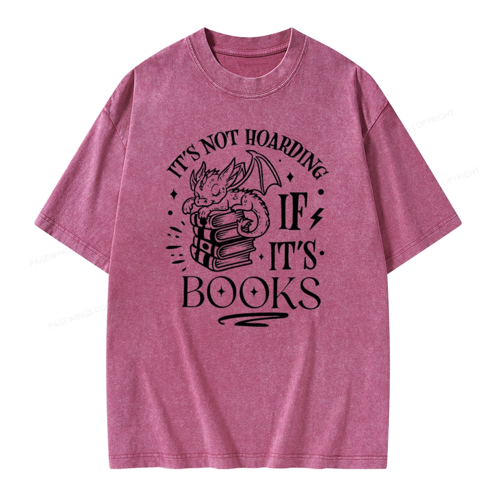 Pagewings It's Not Hoarding If It's Books Unisex Washed T-shirt