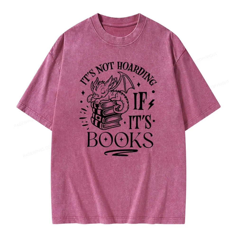 Pagewings It's Not Hoarding If It's Books Unisex Washed T-shirt