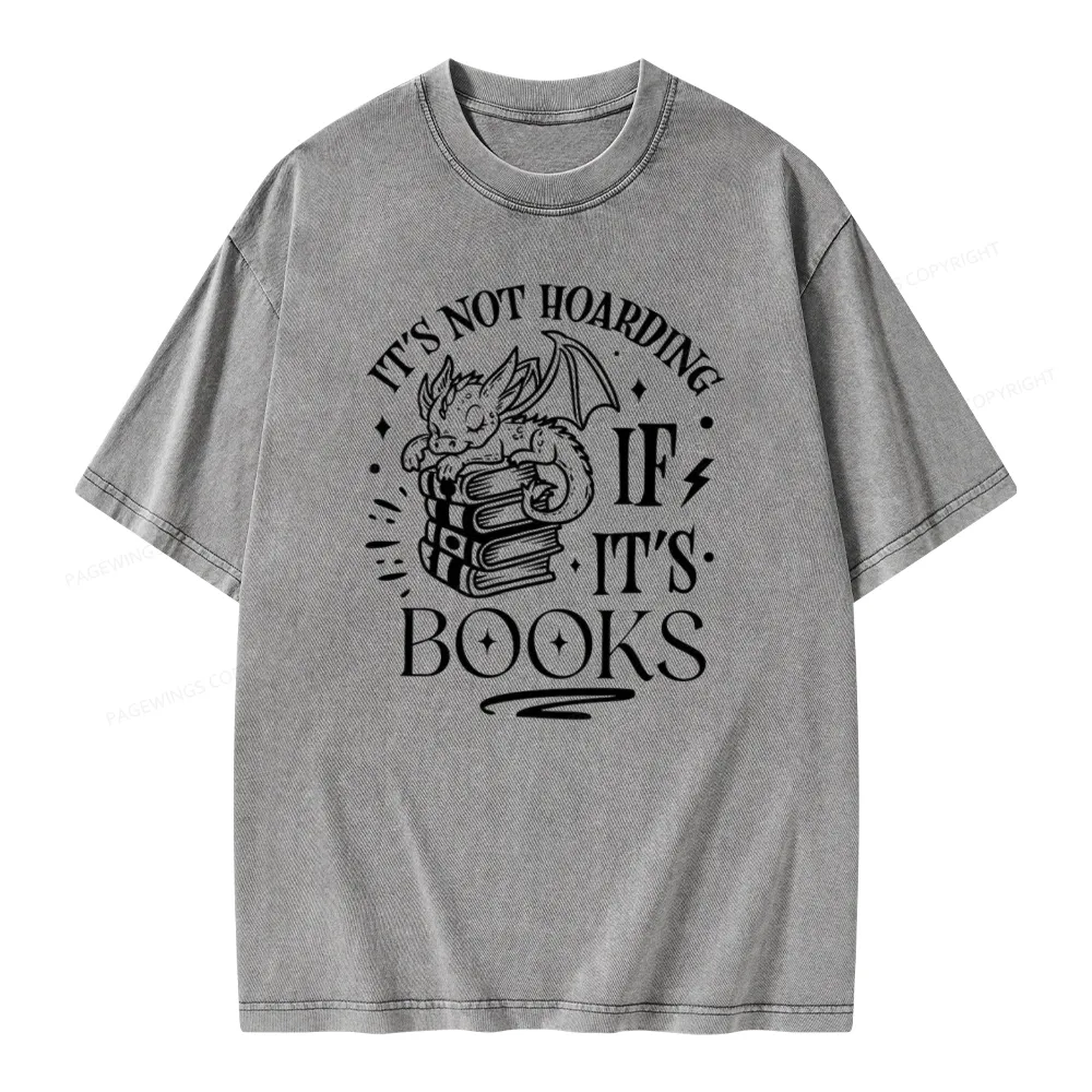 Pagewings It's Not Hoarding If It's Books Unisex Washed T-shirt