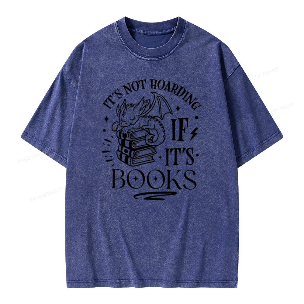 Pagewings It's Not Hoarding If It's Books Unisex Washed T-shirt