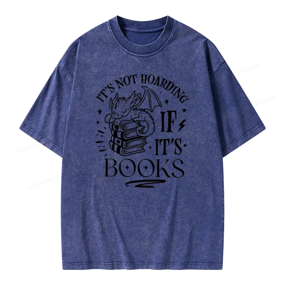 Pagewings It's Not Hoarding If It's Books Unisex Washed T-shirt