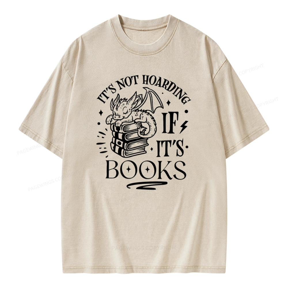 Pagewings It's Not Hoarding If It's Books Unisex Washed T-shirt