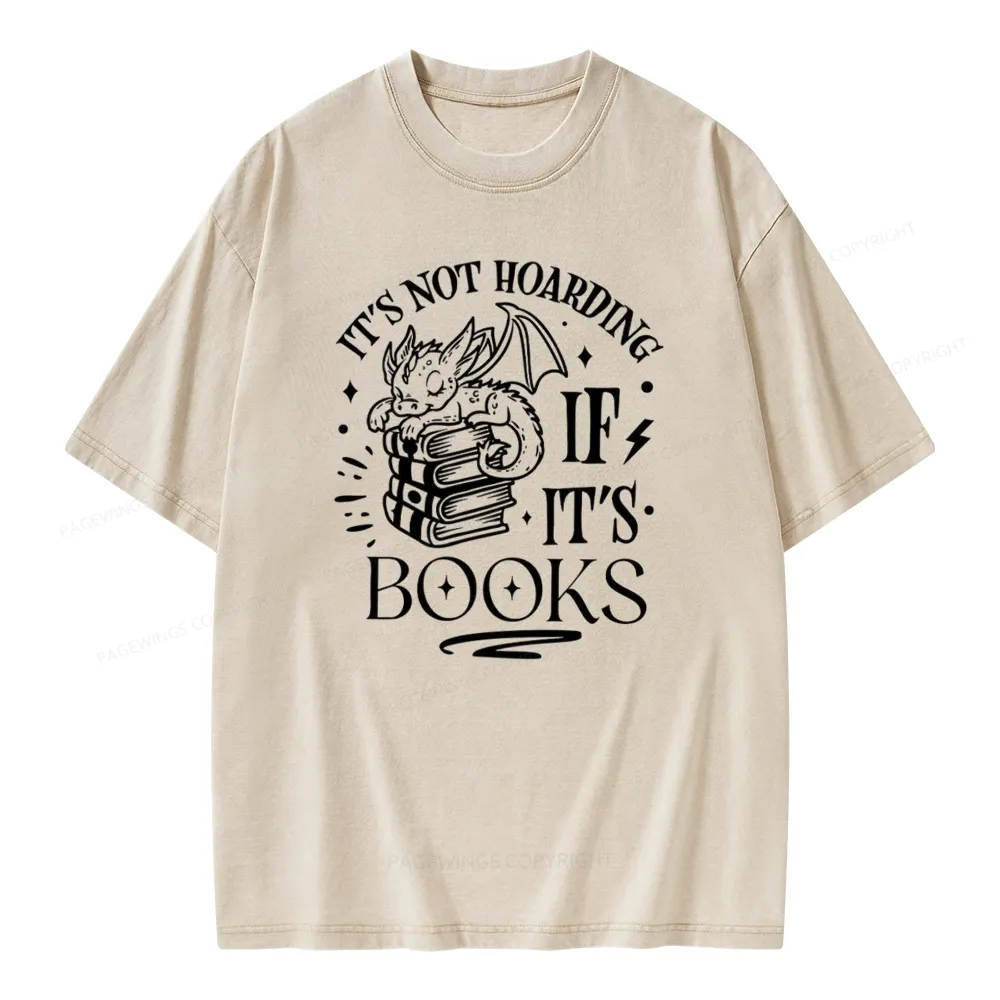 Pagewings It's Not Hoarding If It's Books Unisex Washed T-shirt