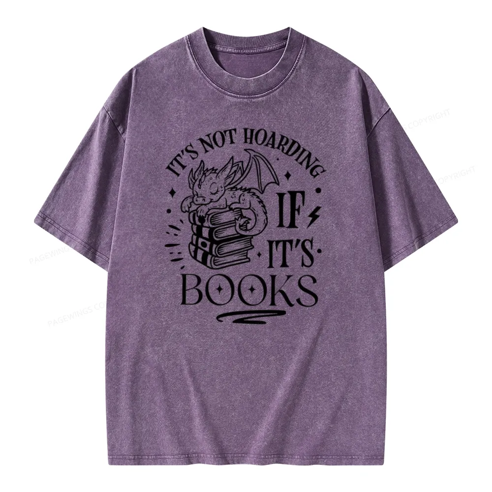 Pagewings It's Not Hoarding If It's Books Unisex Washed T-shirt