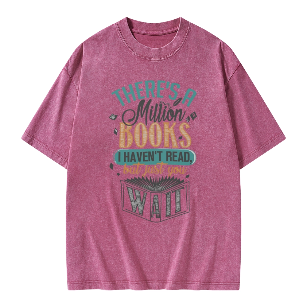 Pagewings There's A Million Books I Haven't Read Unisex Washed T-shirt