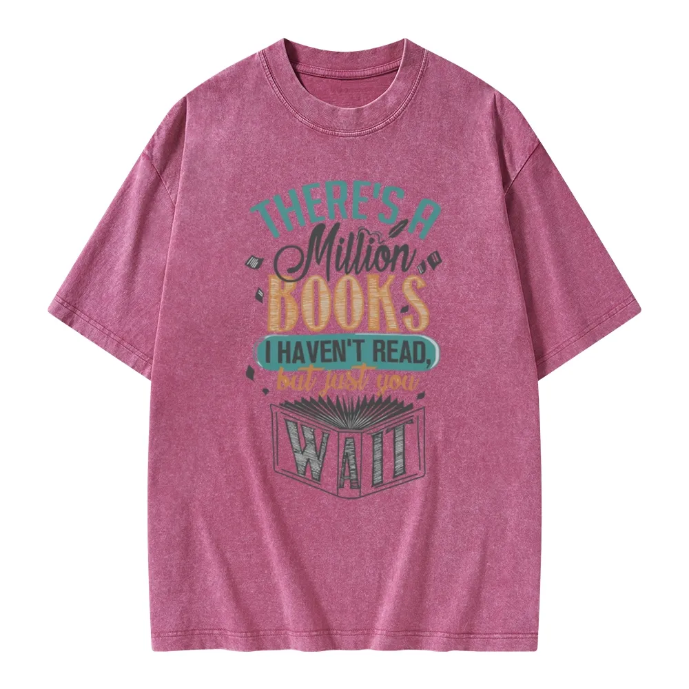 Pagewings There's A Million Books I Haven't Read Unisex Washed T-shirt