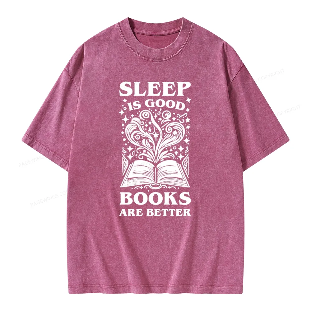 Pagewings Sleep is Good Books are Better Unisex Washed T-shirt