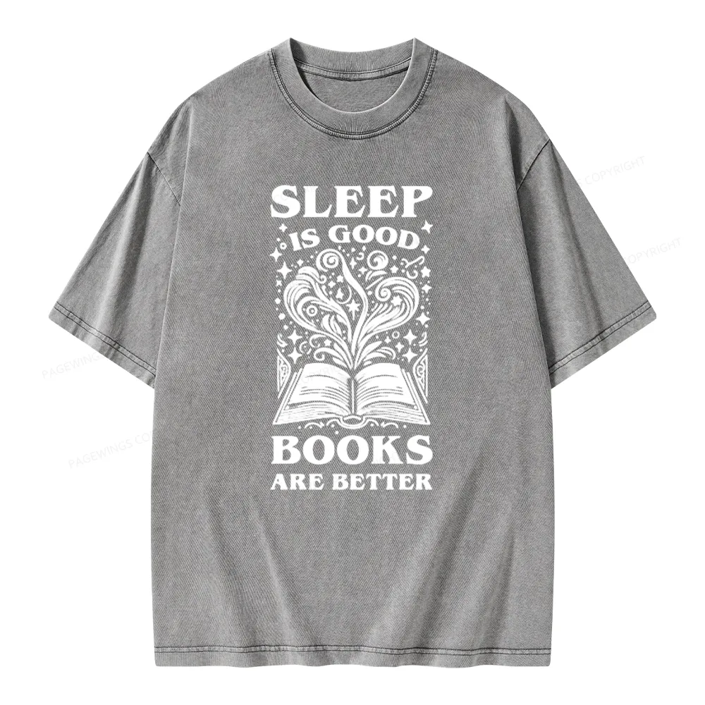 Pagewings Sleep is Good Books are Better Unisex Washed T-shirt